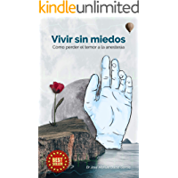 VIVIR SIN MIEDOS: Como perder el temor a la anestesia